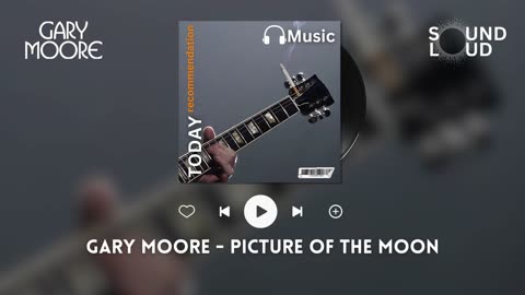 Gary Moore - Picture of the Moon (Single Edit)