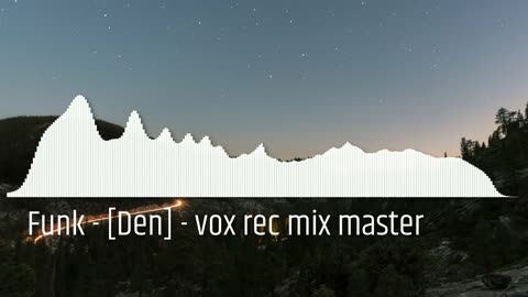 Funk - [Den] - vox rec mix master