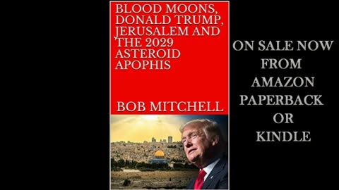 BLOOD MOONS, DONALD TRUMP, JERUSALEM AND THE 2029 ASTEROID APOPHIS: