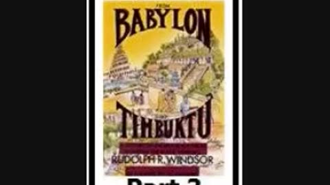 3. From Babylon to Timbuktu by Rudolph R. Windsor