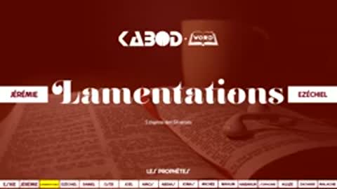 « Lamentations » L'Ancien Testament La Sainte Bible, audio VF