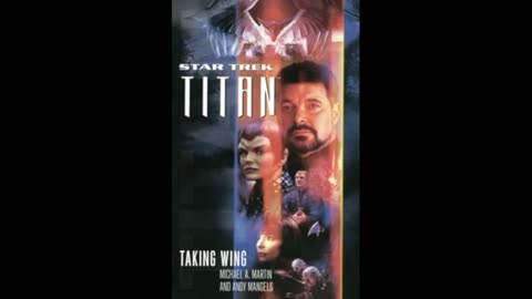 Star Trek TNG - Titan - Taking Wing