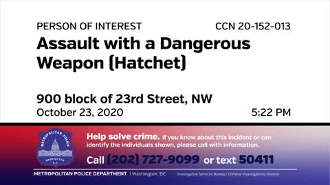 Washington DC: Person of Interest in ADW (Hatchet), 900 b/o 23rd St, NW, on October 23, 2020