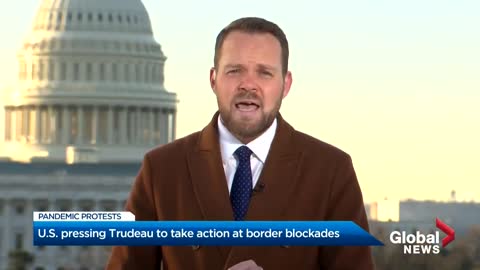 Trucker protests: US pressing Trudeau to take action against border blockades