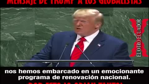 DONALD TRUMP l MENSAJE A LOS GLOBALISTAS