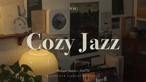 [Playlist] When you don't want to think about anything | Cozy Relaxing Jazz Music Background