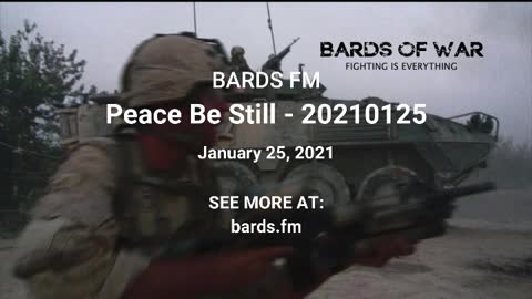 Bards FM - Peace Be Still - 20210125