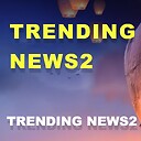 TrendingNews2