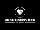 Justlistenbro007