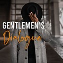 gentlemensdialogue