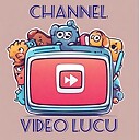 ChannelVideoLucu