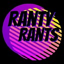 rantyrants