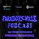 ParadoxWalkPodcast