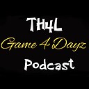 Game4DayzPodcast