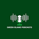 GreenIslandPodcast