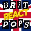 BritPopsReact