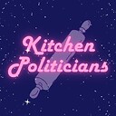 TheKitchenPoliticians