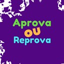 APROVAouREPROVA