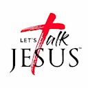 LetsTalkAboutJesusAndGospel