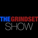 Thegrindsetshow