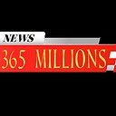 news365Millions