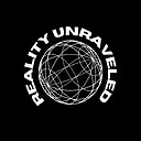 RealityUnraveled