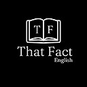 thatfactenglish