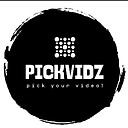 PickVidz