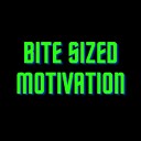 BiteSizedMotivation