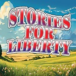 Stories For Liberty