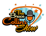 The Bruce Collins Show