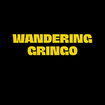 Wandering Gringo