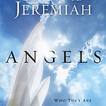 Angels, Who They Are and How they Help... What the Bible Reveals