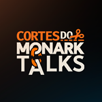 Monark Talks [CORTES]