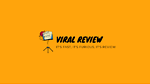 Viral Review