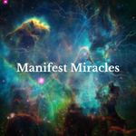 Manifest Miracles