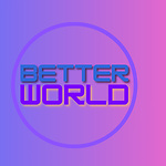 BETTERWORLD