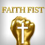 Faith Fist