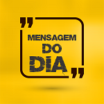 MENSAGEM DO DIA