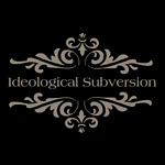 Ideological Subversion