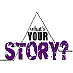 What's Your Story?