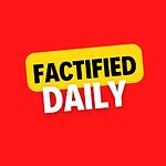 FACTIFIED DAILY