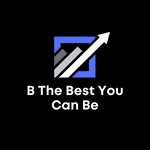 B The Best You Can Be