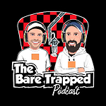 The Bare Trapped Podcast