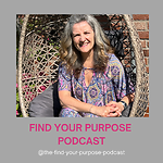 Find Your Purpose Podcast