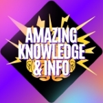 Amazing Knowledge & Info