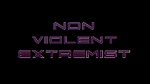 NON VIOLENT EXTREMIST