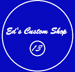 Ed's Custom Shop