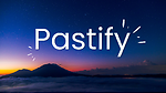 pastify