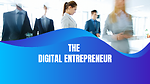 The Digital Entrepreneur